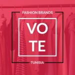 Fashion Brands : Votez pour Votre Meilleure Marque de Mode Tunisie