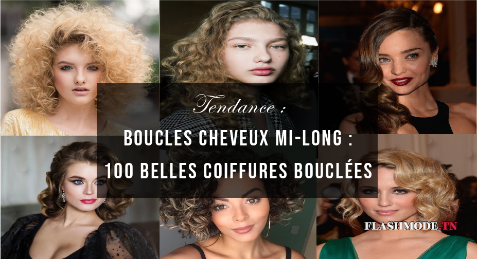 Boucles cheveux Mi-long : 100 belles coiffures bouclées