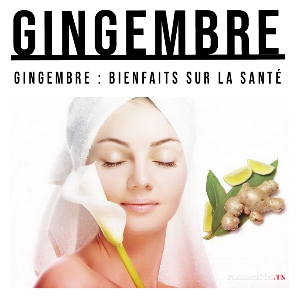 gingembre bienfait