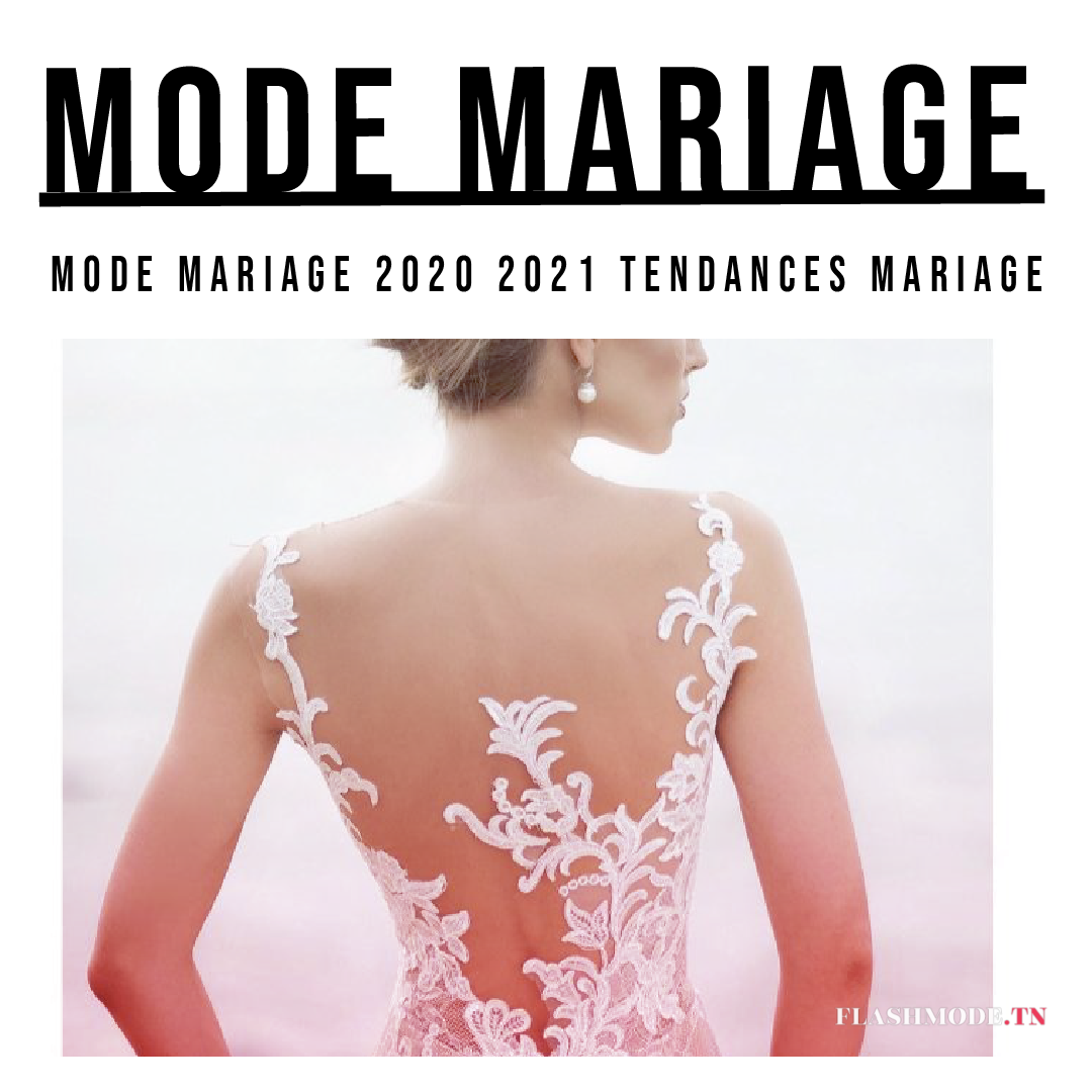 mode mariage 2020 2021 2022
